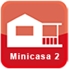 Minicasa 2
